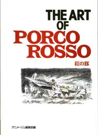 The Art Of Porco Rosso