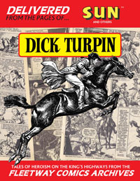 Fleetway Comics Archives: DICK TURPIN (Limited Edition)