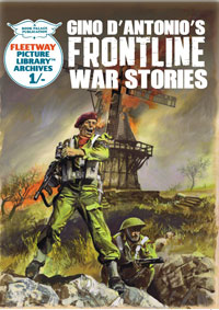 Fleetway Picture Library Classics: FRONTLINE WAR STORIES by Gino D'Antonio (Limited Edition) at The Book Palace