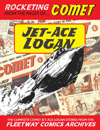 Fleetway Comics Archives: COMPLETE JET-ACE LOGAN (Limited Edition) at The Book Palace