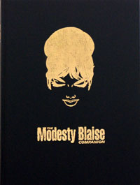 The Modesty Blaise Companion Super Deluxe GOLD edition (Contributors' Lettered Edition, Letter 'W' of 26) (Signed) (Limited Edition)