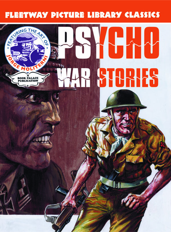 Fleetway Picture Library Classics: PSYCHO WAR STORIES art by Upcoming Books at The Illustration Art Gallery
